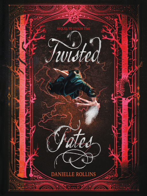 Title details for Twisted Fates by Danielle Rollins - Available